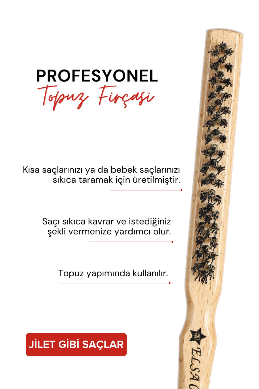 Elsa Professional 0.31T topuz fırçası kısa ve bebek saçlarını sıkı tarama özellikleri