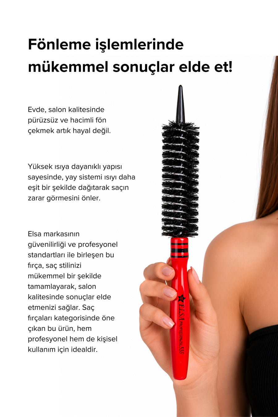 Elsa Professional 535 İnce Yaylı 30 mm fön fırçası ile pürüzsüz ve hacimli şekillendirme